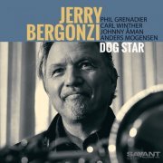 Jerry Bergonzi - Dog Star (2017) [Hi-Res]