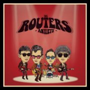 The Routers - ANXIETY (2022) Hi Res