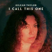 Gileah Taylor - I Call This One EP (2025)