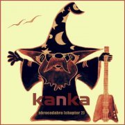 Kanka - Abracadabra (Chapter 2) (2020)