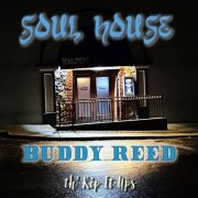 Buddy Reed and th' Rip it Ups - Soul House (2025)