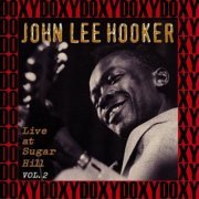 John Lee Hooker - Live At Sugar Hill, Vol. 2 (2017)