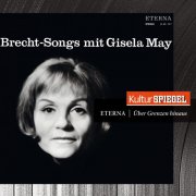 Gisela May,  Henry Krtschil - Brecht-Songs Mit Gisela May (2012)