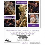 Northwestern State University of Louisiana Wind Symphony - 2019 WASBE: Northwestern State University of Louisiana Wind Symphony (Live) (2019)