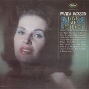 Wanda Jackson - Love Me Forever (1963)