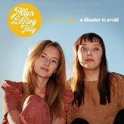 Allen LeRoy Hug - A Disaster To Avoid (2021)