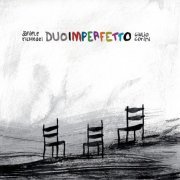 Daniele Richiedei & Giulio Corini - Duo Imperfetto (2022) [Hi-Res]