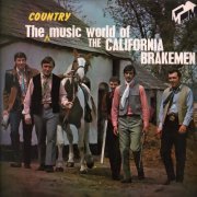 The California Brakemen - The Country Music World Of The California Brakemen (1970/2021)