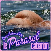 VA - Compilation d'été - Cabanon Le Parasol (2026)