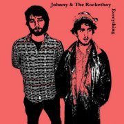 Johnny & The Rocketboy - Everything (2020)