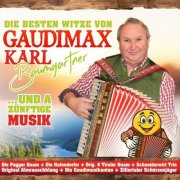 VA - Die besten Witze von Gaudimax Karl Baumgartner… und a zünftige Musik (2025)