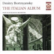 Pratum Integrum Orchestra - Dmitry Bortnyansky: The Italian Album (2003) [SACD]