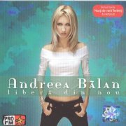 Andreea Balan - Libera Din Nou (2002)