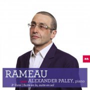 Alexander Paley - Rameau par Alexander Paley (2014) [Hi-Res]