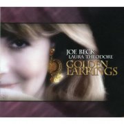 Laura Theodore & Joe Beck - Golden Earrings (2009)