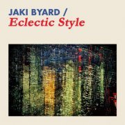 Jaki Byard - Eclectic Style (2021)