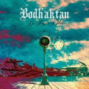 Bodh'aktan - De temps et de vents (2019)
