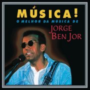 Jorge Ben Jor - Música! - O Melhor Da Música De (1998)