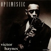 Victor Haynes - Optimistic (1994)