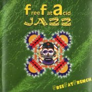 VA - Free Fat Acid Jazz - FreeFatFrench - FAT 4 (1999)