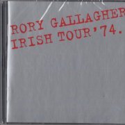 Rory Gallagher - Irish Tour '74 (1974) {2018, Remastered} CD-Rip