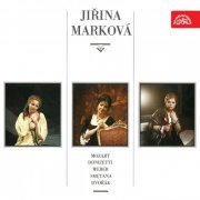 Jirina Markova - Jiřina Marková (Mozart, Donizetti, Weber, Smetana, Dvořák) (2020)