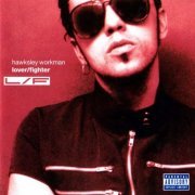 Hawksley Workman - Lover/Fighter (Special Edition) (2003)