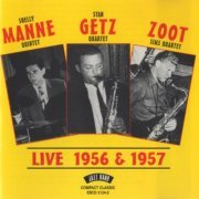 Shelly Manne, Stan Getz, Zoot Sims - Manne, Getz, Zoot (Live 1956 & 1957)