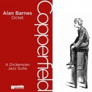 Alan Barnes Octet - Copperfield: A Dickensian Jazz Suite (2022) [Hi-Res]