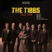 The Tibbs - Takin' Over (2016)