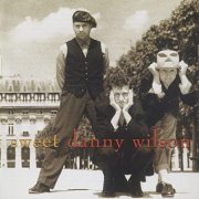 Danny Wilson - Sweet Danny Wilson / Three-In-A-Bed-Romp (1991)