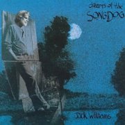 Jack Williams - Dreams of the Song Dog (2001)