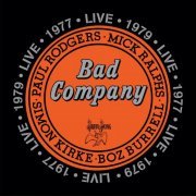 Bad Company - Live 1977 & 1979 (Remastered) (2016) [Hi-Res]