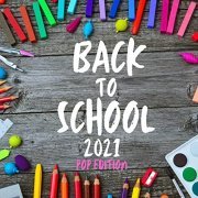 VA - Back to School 2021: POP EDITION (2021)
