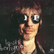 Louis Bertignac - Longtemps (2005) [DSD64]