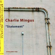 Charles Mingus - Statement (1969) [2014 Studio Songs Remaster Series] CD-Rip