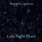 Beppe Capozza - Late Night Blues (2021)
