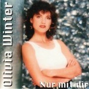 Olivia Winter - Nur mit Dir (1998/2023)