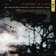 Eugene Ormandy - Debussy: Prélude a l'apres-midi d'un faune & Nocturnes - Ravel: Daphnis and Chloé Suite No. 2 & Nocturnes (Remastered) (12021) [Hi-Res]