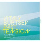 Vitaly Burtsev - Past Tension (2025) [Hi-Res]