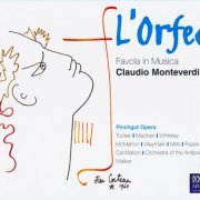 Antony Walker, Orchestra of the Antipodes, Cantillation - Monteverdi: L'Orfeo (2005)