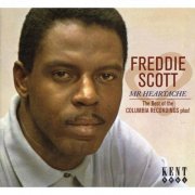 Freddie Scott - Mr Heartache: The Best Of The Columbia Recordings Plus! (2009)