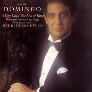 Placido Domingo - A Love Until The End Of Time (1988)