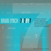 Brian Lynch - 7x7by7 (2024) [Hi-Res]