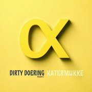VA - Dirty Doering Presents Katermukke IV (2026)