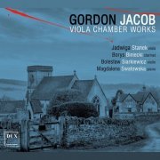 Jadwiga Stanek, Borys Biniecki, Bolesław Siarkiewicz, Magdalena Swatowska - Gordon Jacob: Viola Chamber Works (2022) [Hi-Res]