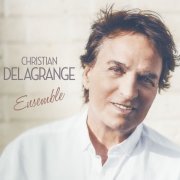 Christian Delagrange - Ensemble (2023) [Hi-Res]