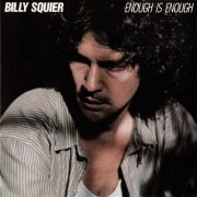 Billy Squier - Enough Is Enough (With Freddie Mercury) (1986)