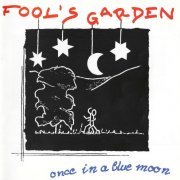 Fool's Garden - Once In A Blue Moon (1993) {1996, Reissue}