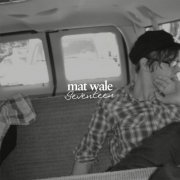 Mat Wale - Seventeen (2023)